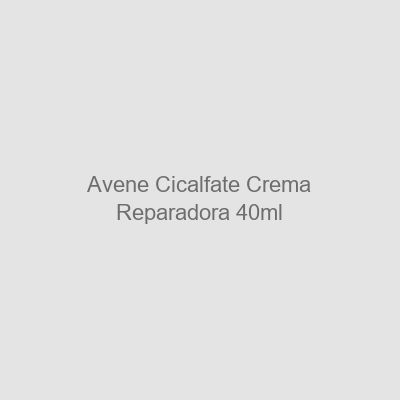 Avène Cicalfate Crema Reparadora 40 ml