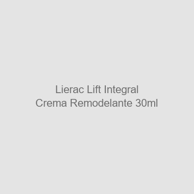 Lierac Lift Integral Crema Remodelante 30 ml