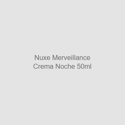 Nuxe Merveillance Crema de Noche 50 ml