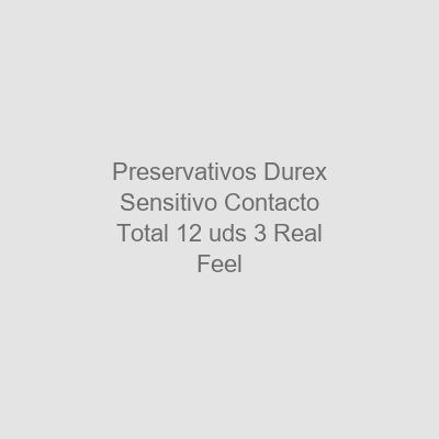 Preservativos Durex Sensitivo Contacto Total 12 uds + 3 Real Feel
