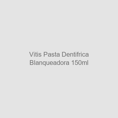 Vitis Pasta Dentífrica Blanqueadora 150 ml