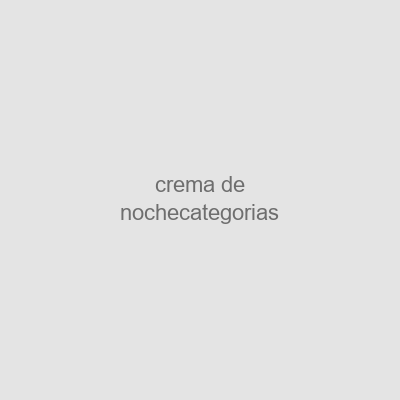crema de noche